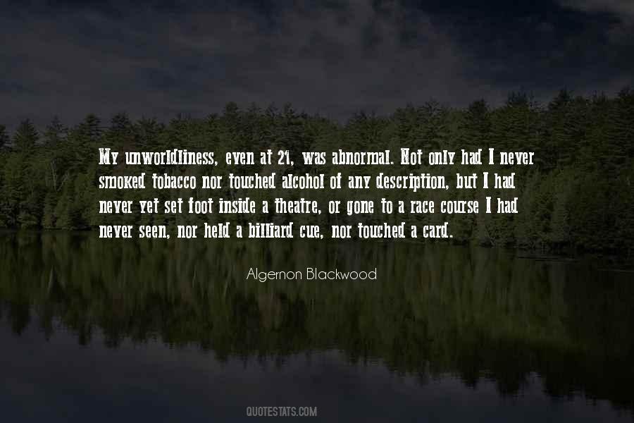 Algernon Blackwood Quotes #7839