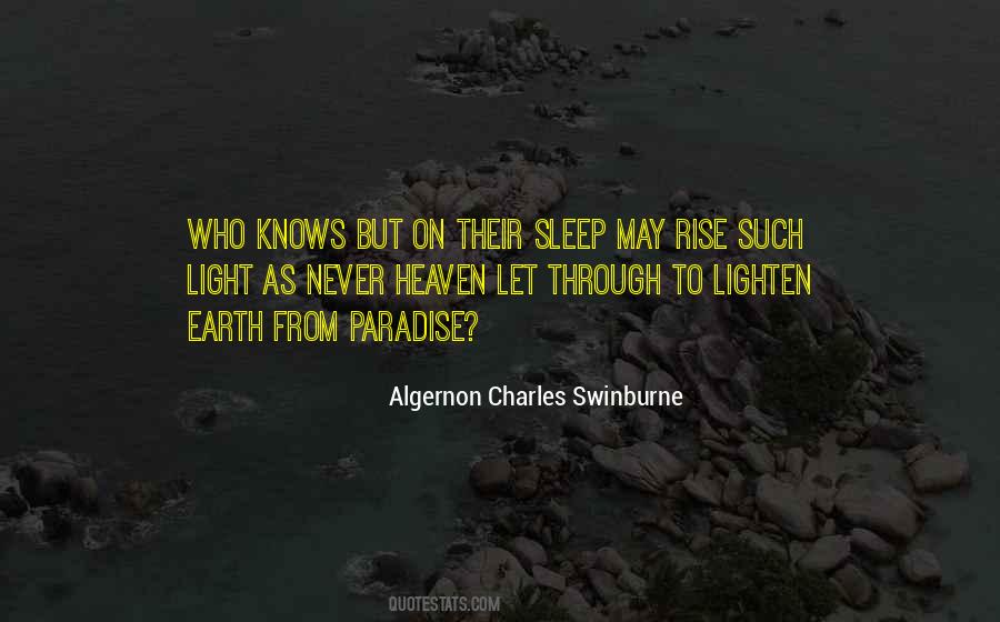 Algernon Charles Swinburne Quotes #1590233