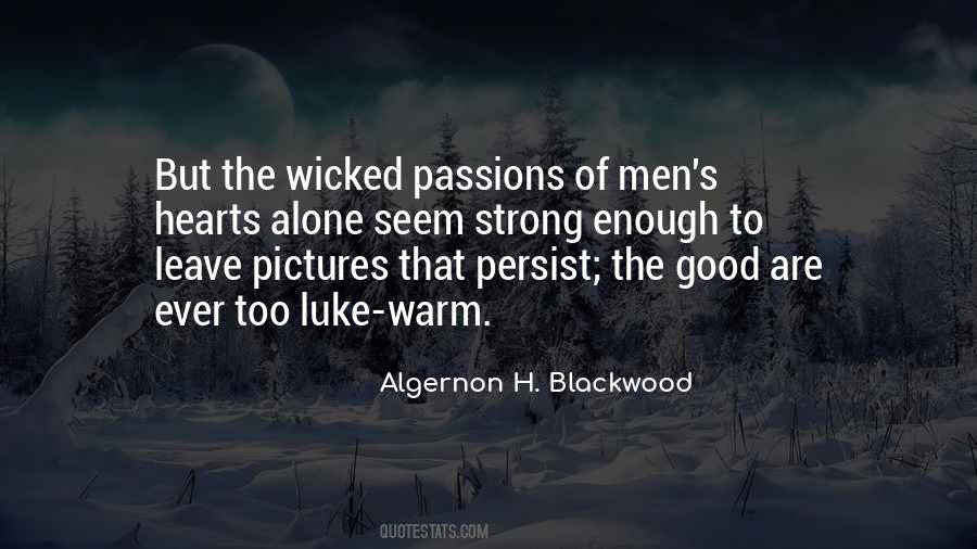 Algernon H. Blackwood Quotes #976293