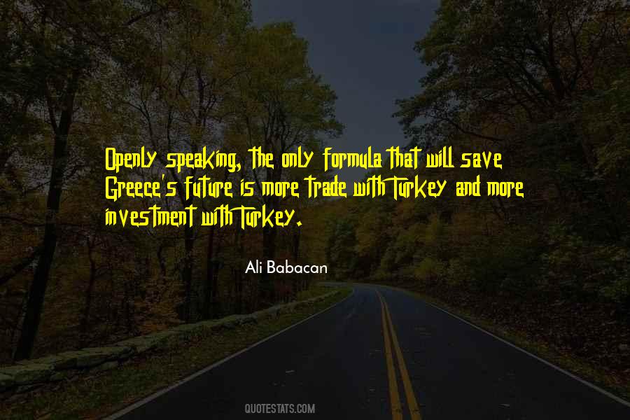 Ali Babacan Quotes #402322