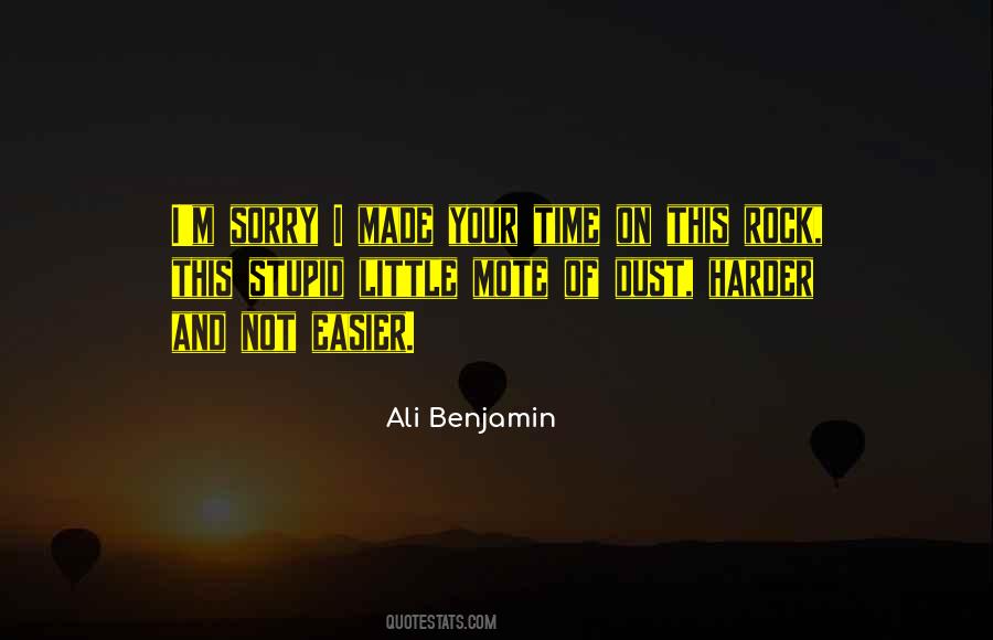 Ali Benjamin Quotes #527220
