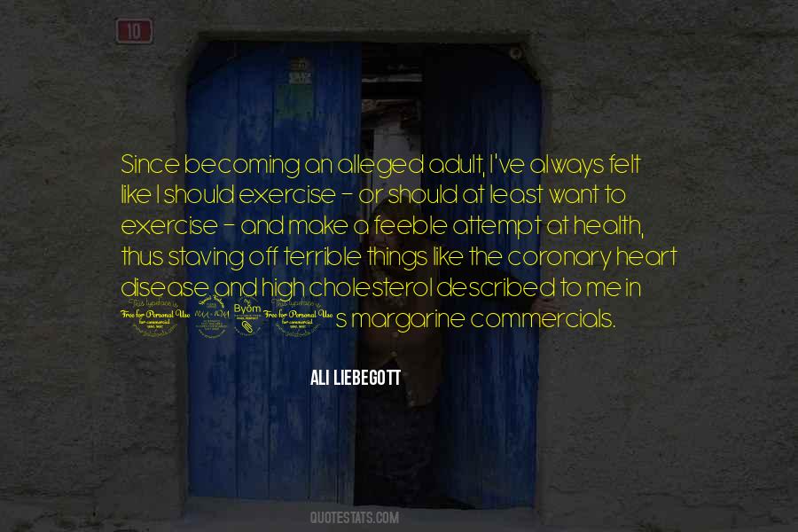 Ali Liebegott Quotes #1751010