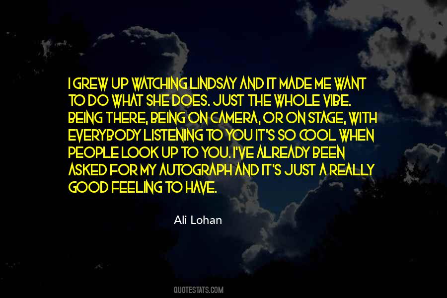 Ali Lohan Quotes #474475