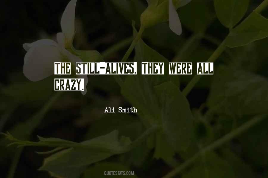 Ali Smith Quotes #1347631