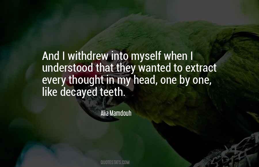 Alia Mamdouh Quotes #1628820 Alia Mamdouh Quotes #1628820