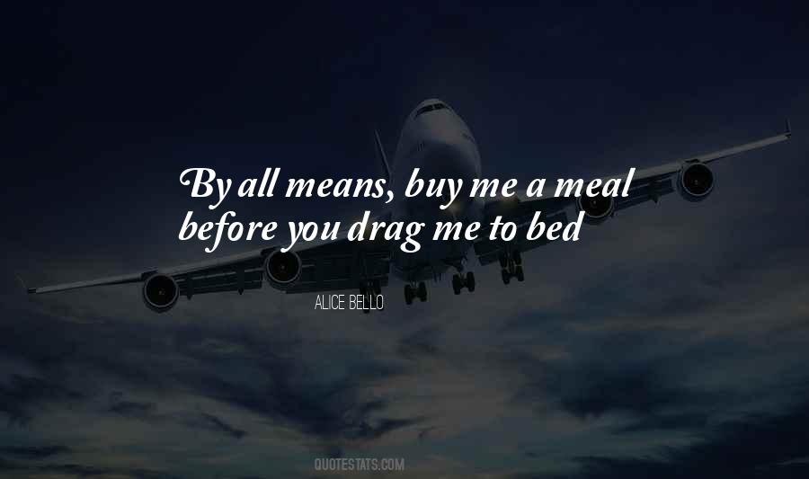 Alice Bello Quotes #896143 Alice Bello Quotes #896143