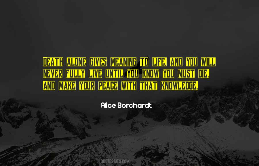 Alice Borchardt Quotes #1600956