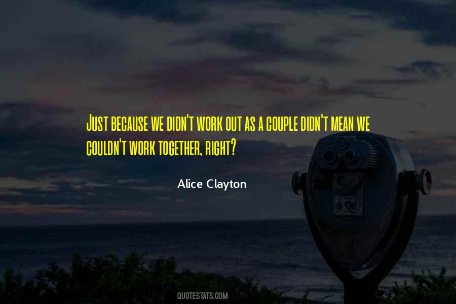 Alice Clayton Quotes #1576122