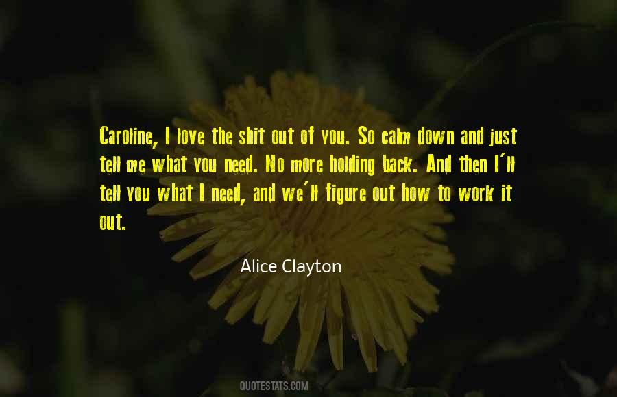 Alice Clayton Quotes #267332