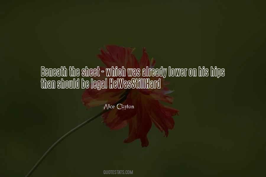 Alice Clayton Quotes #32453