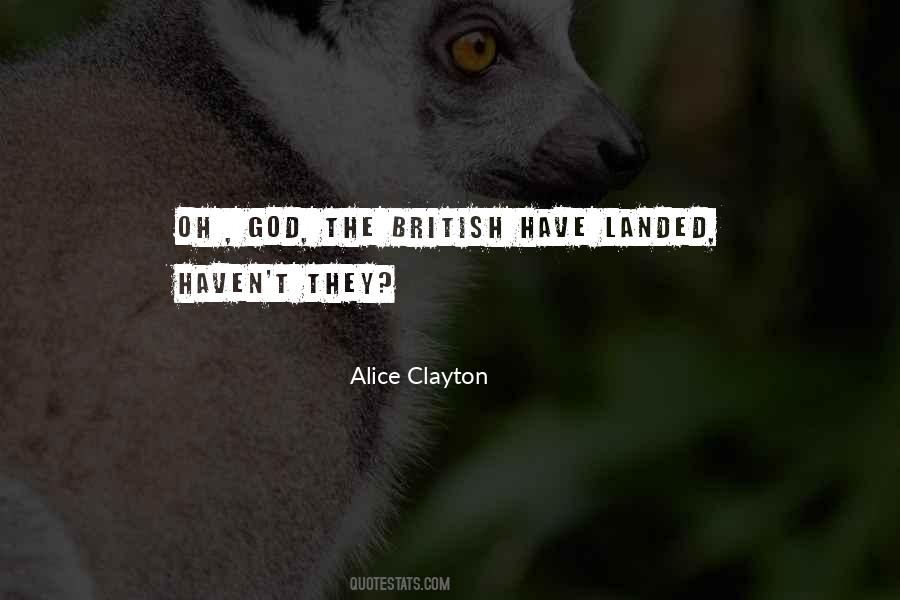 Alice Clayton Quotes #562287