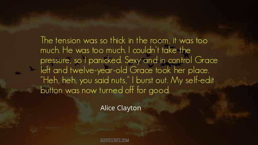 Alice Clayton Quotes #852890