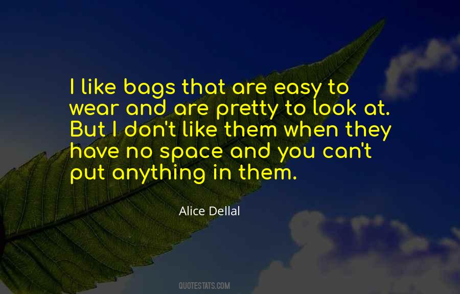 Alice Dellal Quotes #212176