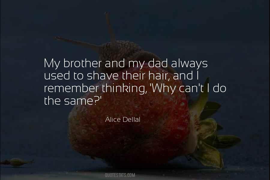 Alice Dellal Quotes #811697