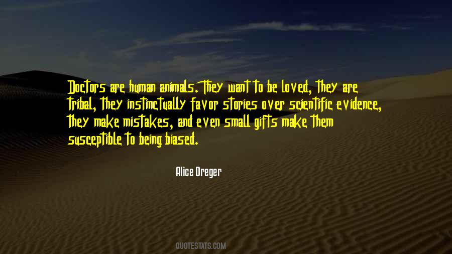 Alice Dreger Quotes #1278263