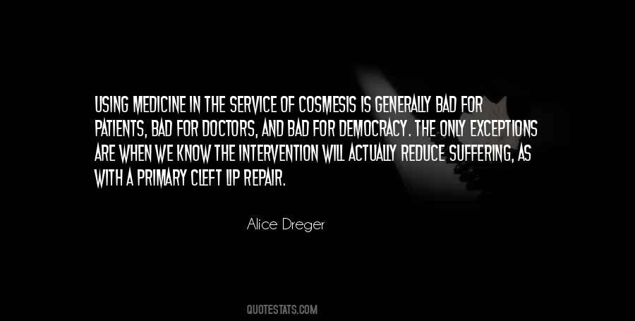 Alice Dreger Quotes #163778