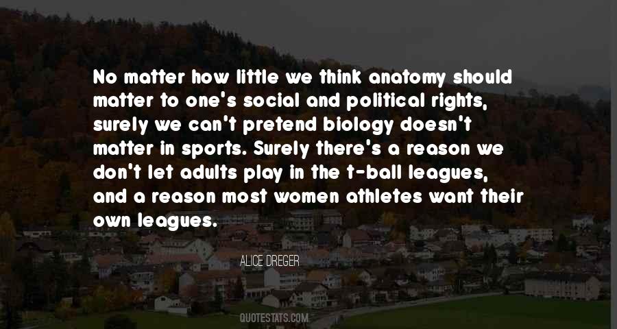 Alice Dreger Quotes #345476