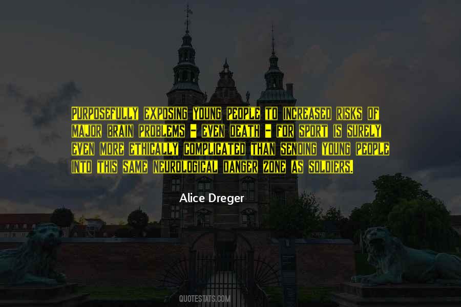 Alice Dreger Quotes #69613