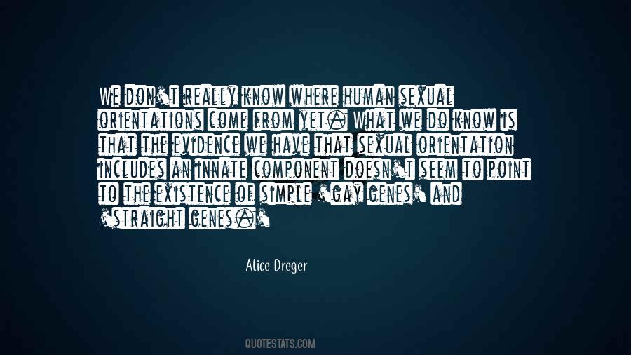 Alice Dreger Quotes #816386