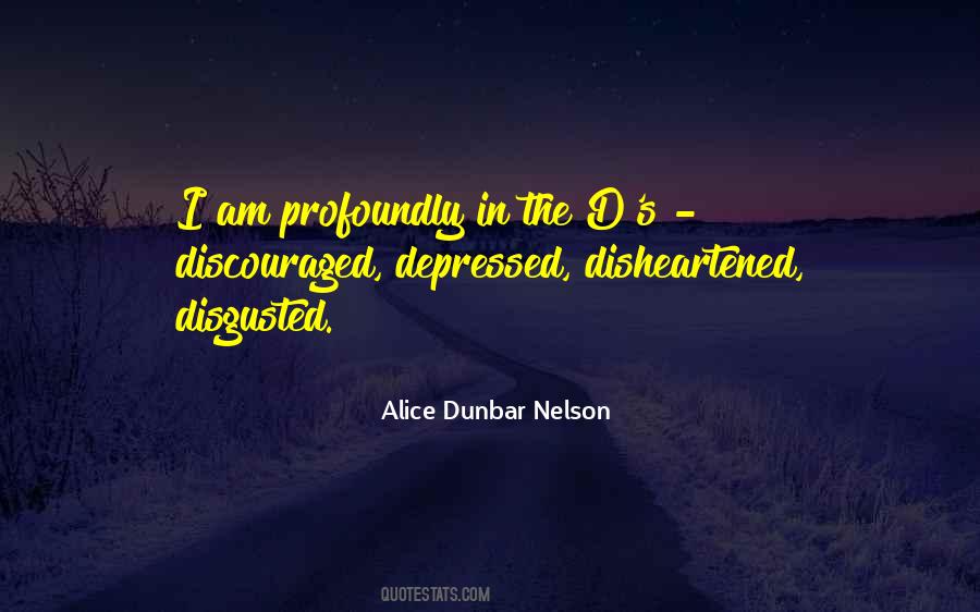 Alice Dunbar Nelson Quotes #737732