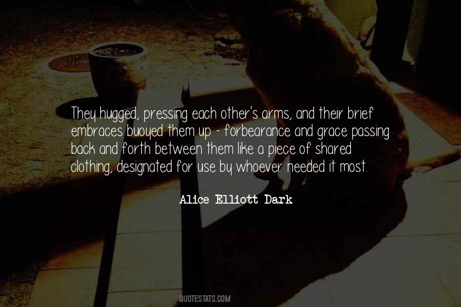Alice Elliott Dark Quotes #366507