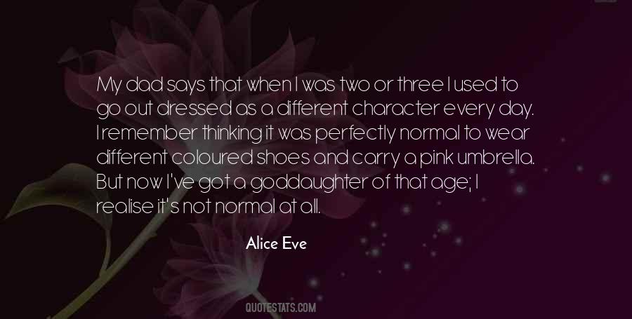 Alice Eve Quotes #30786