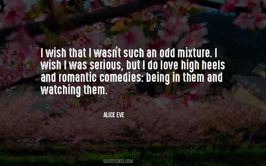 Alice Eve Quotes #657864