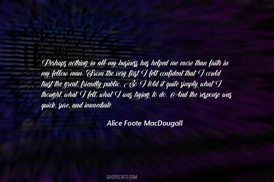 Alice Foote MacDougall Quotes #1762059