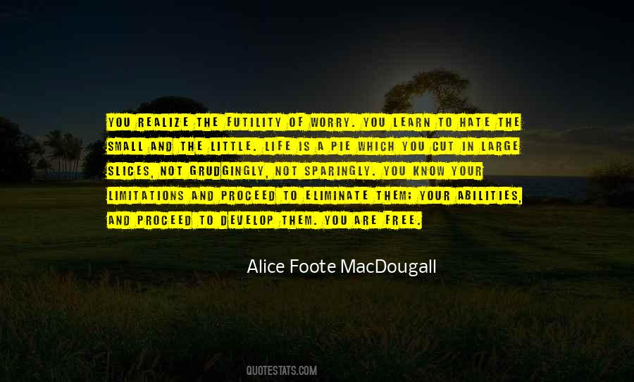 Alice Foote MacDougall Quotes #229814