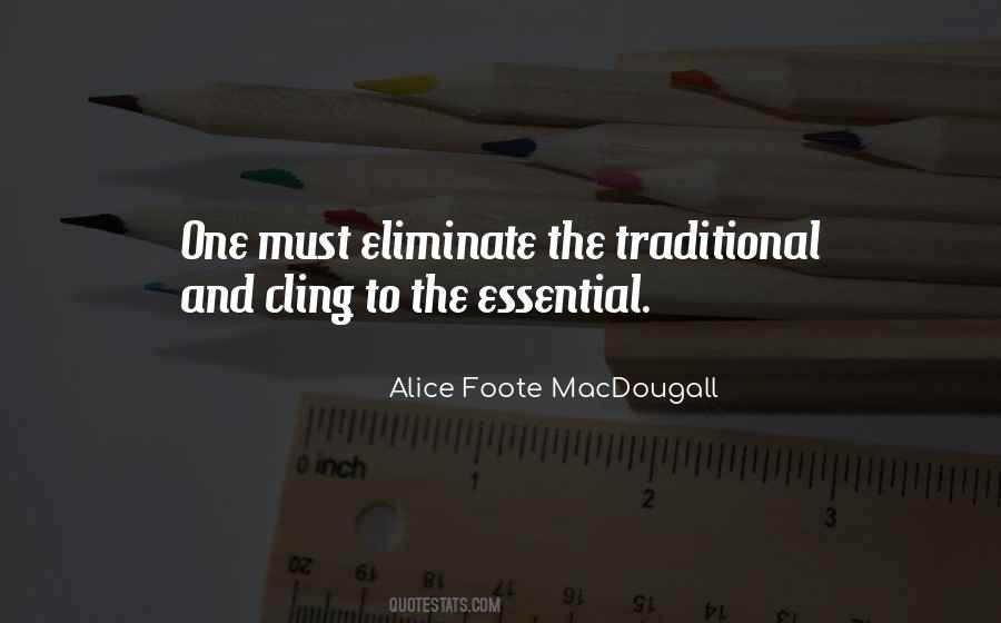 Alice Foote MacDougall Quotes #404011