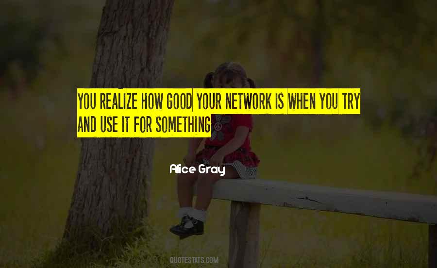 Alice Gray Quotes #573860 Alice Gray Quotes #573860