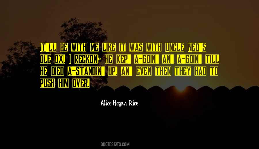 Alice Hegan Rice Quotes #1856888
