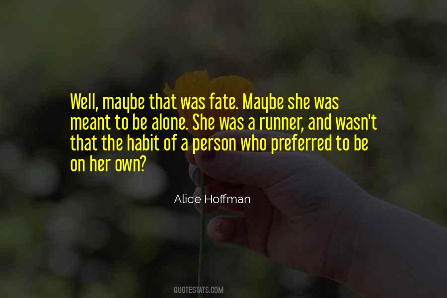 Alice Hoffman Quotes #1262110