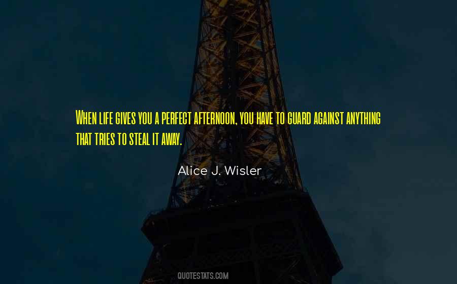 Alice J. Wisler Quotes #1251712