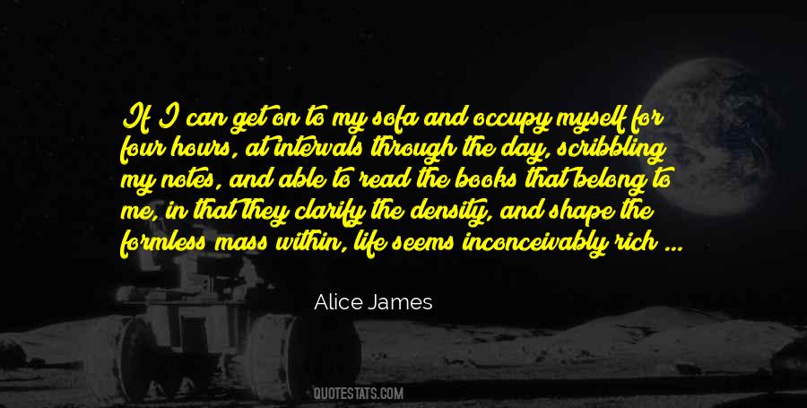 Alice James Quotes #1873969