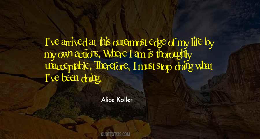 Alice Koller Quotes #1534140