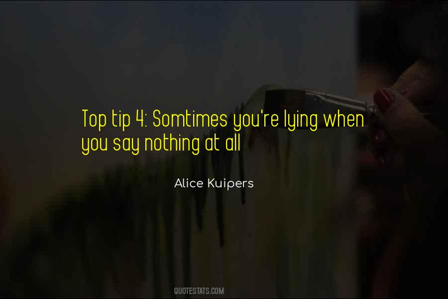 Alice Kuipers Quotes #1783786