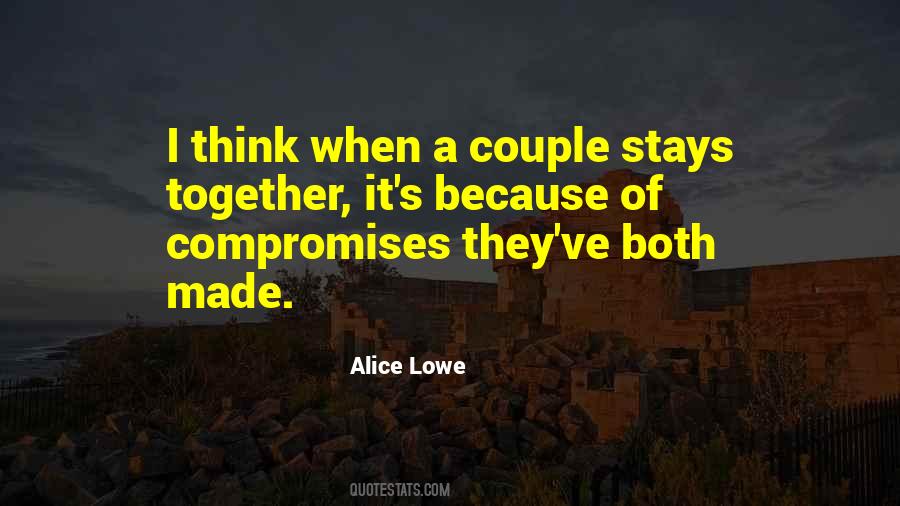 Alice Lowe Quotes #1813735