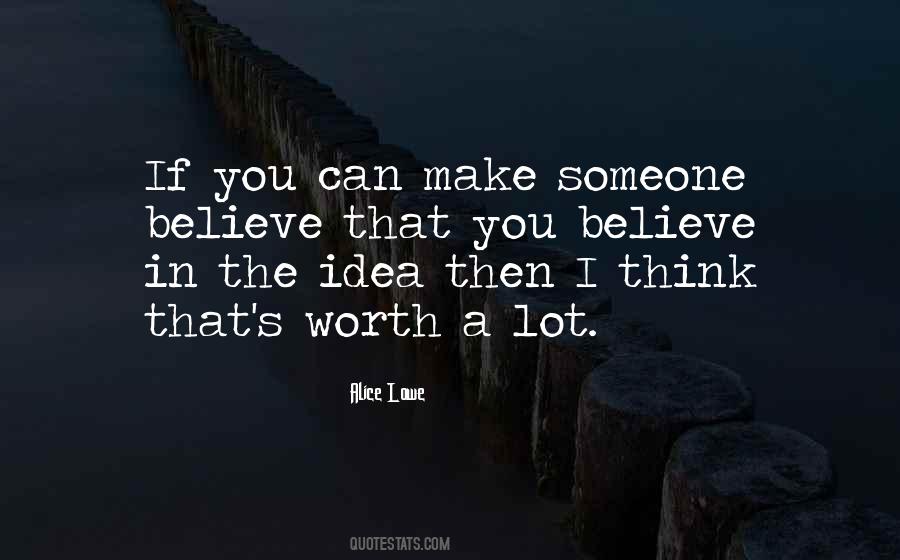 Alice Lowe Quotes #220460
