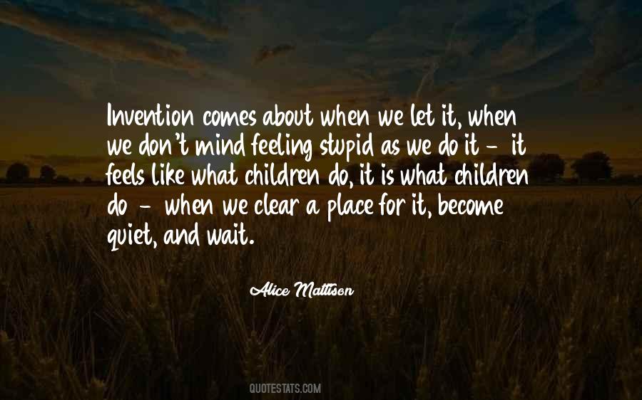 Alice Mattison Quotes #379901