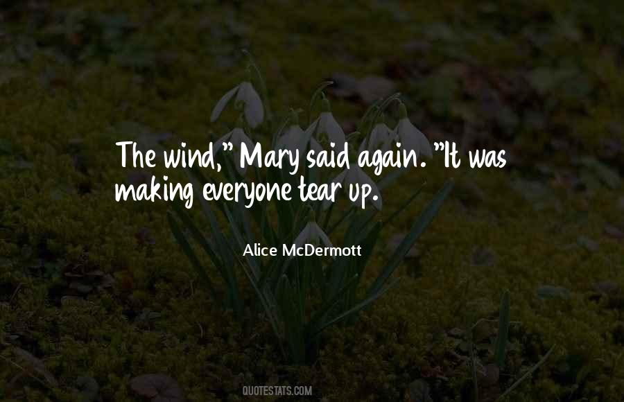 Alice McDermott Quotes #1789997
