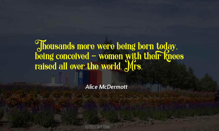 Alice McDermott Quotes #291010