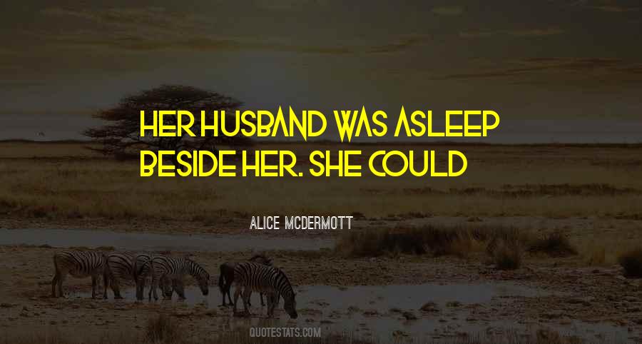 Alice McDermott Quotes #693460