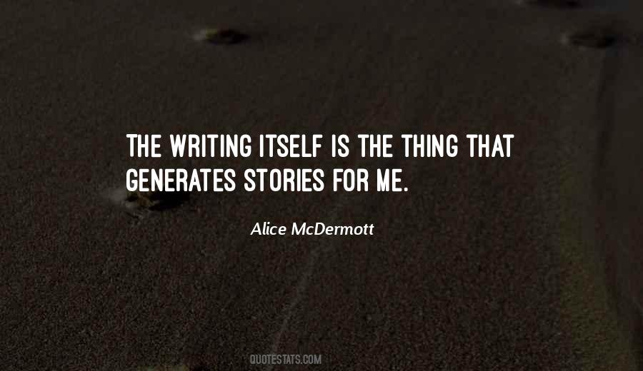 Alice McDermott Quotes #779309