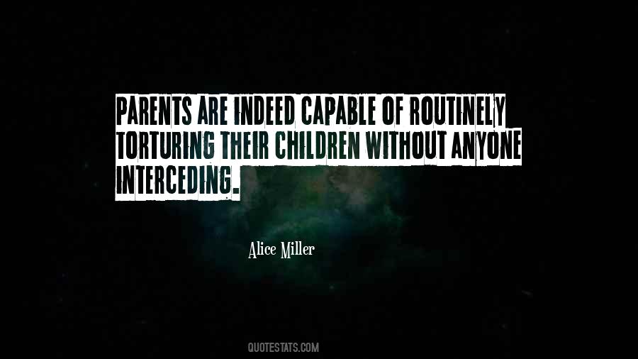 Alice Miller Quotes #1291284