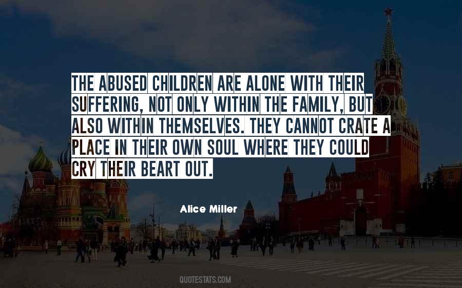 Alice Miller Quotes #1352046