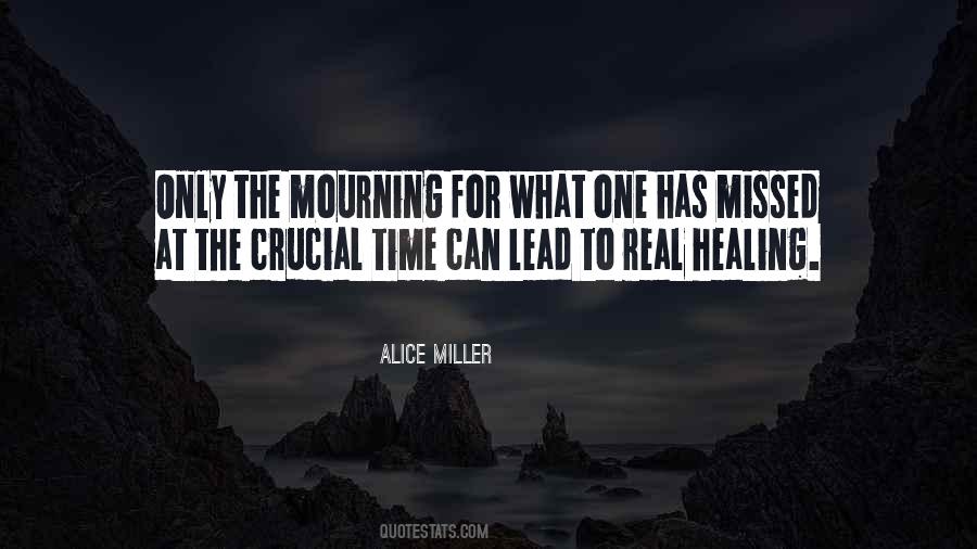 Alice Miller Quotes #1378742