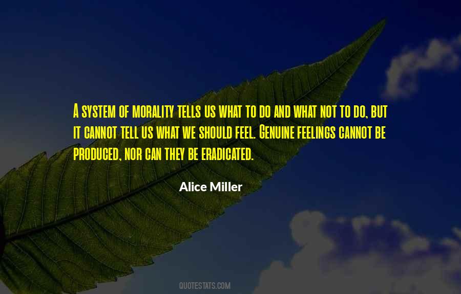 Alice Miller Quotes #1463361