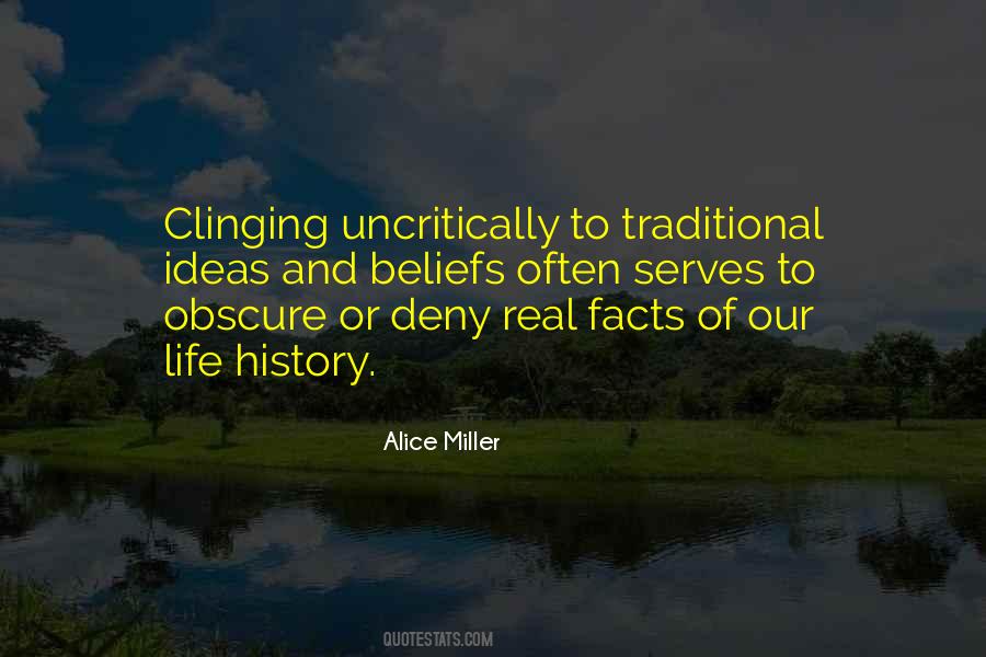 Alice Miller Quotes #163551