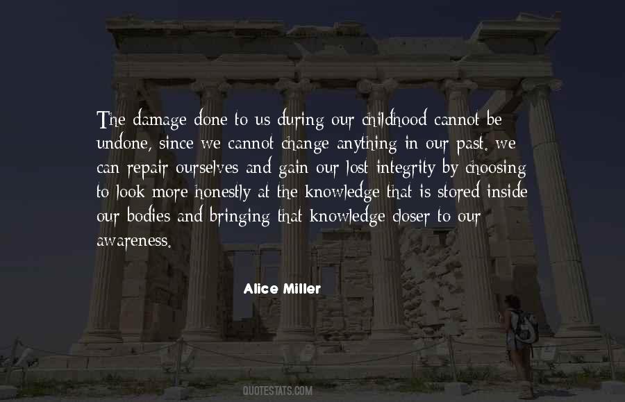 Alice Miller Quotes #1711602